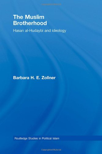 The Muslim Brotherhood: Hasan Al-Hudaybi and Ideology (Routledge Studies in Political Islam)