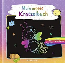 Mein erstes Kratzelbuch (Elfe): Mit vielen bunten Mustern zum Aus- und Selbermalen zur Förderung von Kreativität und feinmotorischen Fähigkeiten für Kinder ab 3 Jahre. gondolino Kratzelwelt.