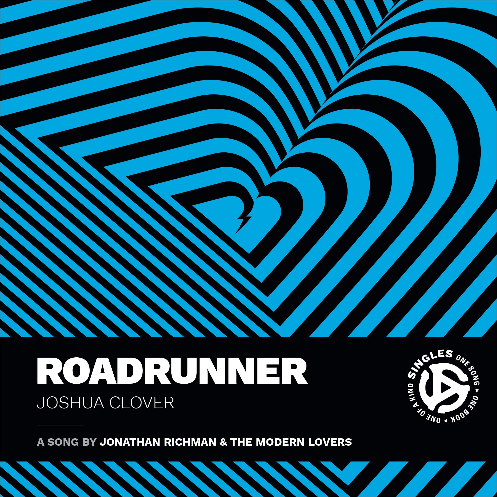 Roadrunner: A Song by Jonathan Richman and the Modern Lovers (Singles)