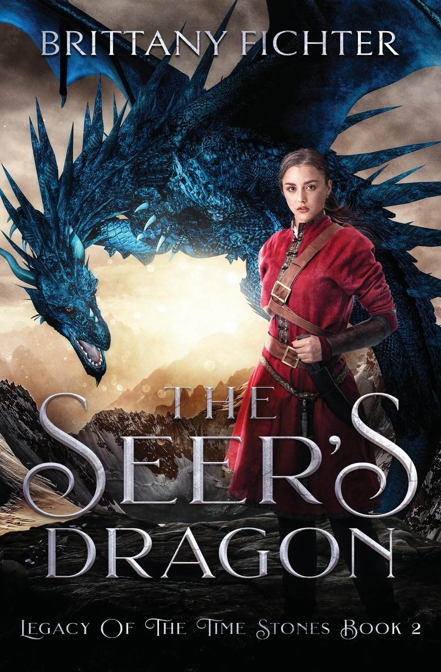The Seer's Dragon (Legacy of the Time Stones Trilogy, Band 2)