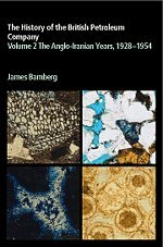 The History of the British Petroleum Company 2 Volume Paperback Set: The History of the British Petroleum Company: The Anglo-Iranian Years, 1928-1954 (History of British Petroleum)