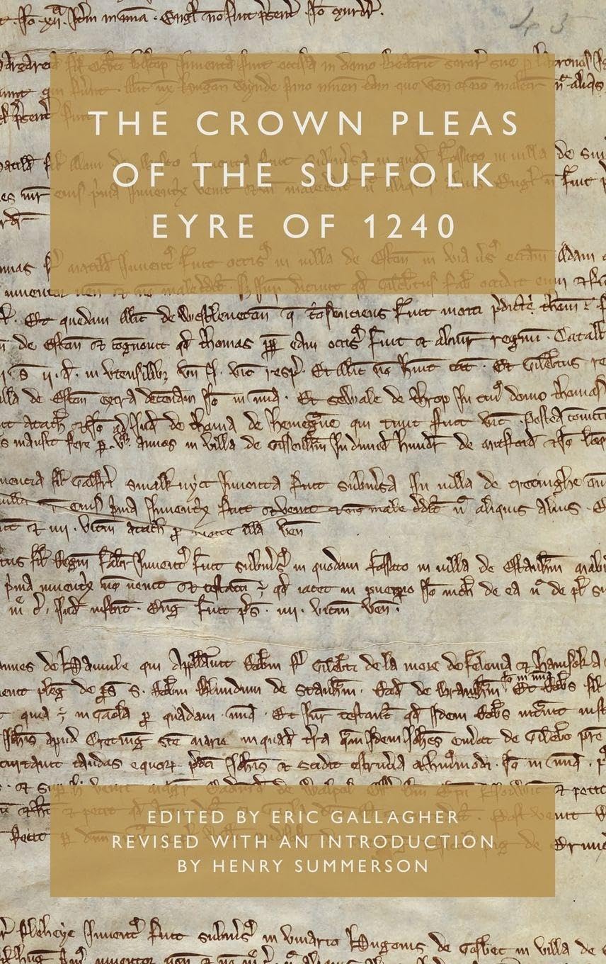 The Crown Pleas of the Suffolk Eyre of 1240