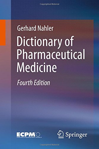 Dictionary of Pharmaceutical Medicine