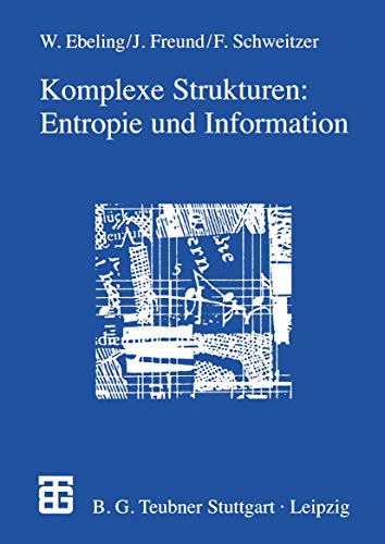 Komplexe Strukturen: Entropie und Information (German Edition)