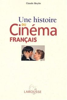 Une histoire du cinéma français