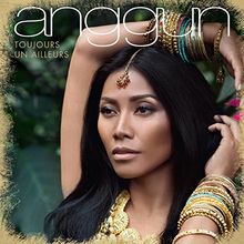 Toujours un Ailleurs von Anggun | CD | Zustand gut