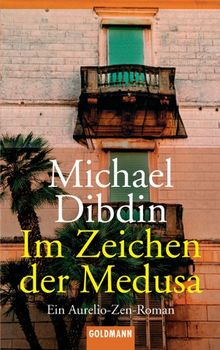 Im Zeichen der Medusa: Ein Aurelio-Zen-Roman