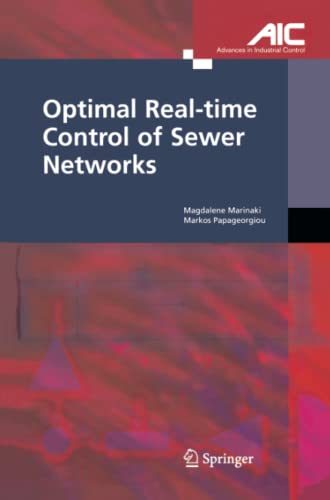 Optimal Real-time Control of Sewer Networks (Advances in Industrial Control)