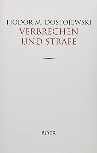 Verbrechen und Strafe: Erster Band