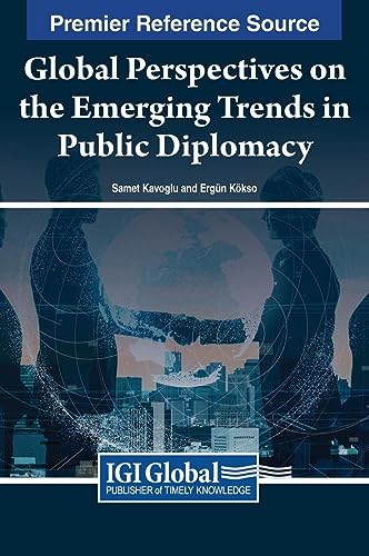 Global Perspectives on the Emerging Trends in Public Diplomacy