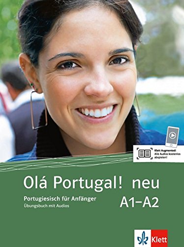 unbekannt Olá Portugal ! Neu A1-A2, Portugiesisch Für Anfänger. Übungsbuch (Olá Portugal! Neu / Portugiesisch Für Anfänger)