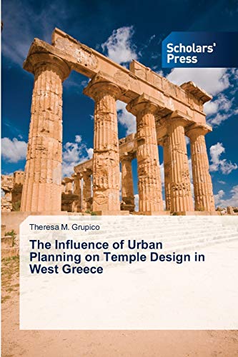 The Influence of Urban Planning on Temple Design in West Greece