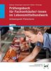 Prüfungsbuch für Fachverkäufer/-innen im Lebensmittelhandwerk: Schwerpunkt Fleischerei