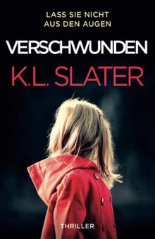 Verschwunden: Thriller