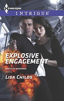 Explosive Engagement (Shotgun Weddings, 2, Band 1506)