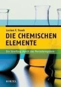 Die chemischen Elemente: Ein Streifzug durch das Periodensystem