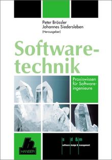 Softwaretechnik: Praxiswissen für Softwareingenieure