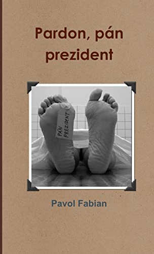 Pardon, pán prezident