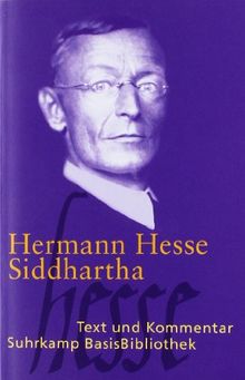 Siddhartha: Eine indische Dichtung (Suhrkamp BasisBibliothek)