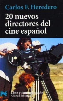 20 nuevos directores del cine español (El Libro De Bolsillo - Varios, Band 7006)
