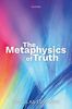 The Metaphysics of Truth