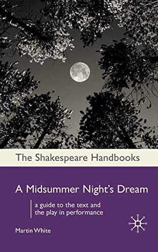 A Midsummer Night's Dream (Shakespeare Handbooks)