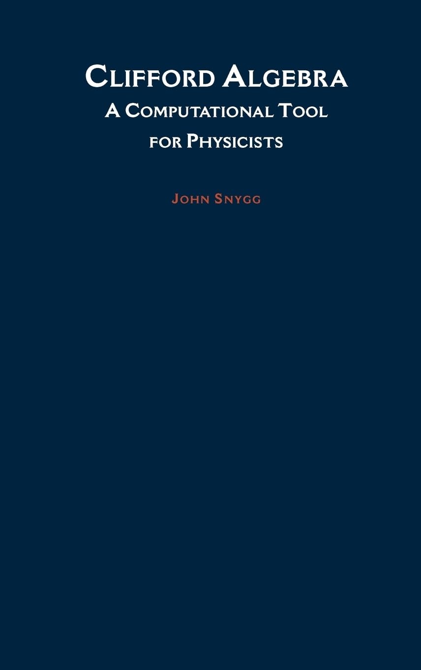 Clifford Algebra: A Computational Tool for Physicists