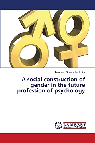 A social construction of gender in the future profession of psychology