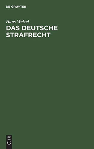Das deutsche Strafrecht: In seinen Grundzügen