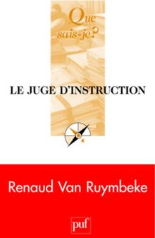 Le juge d'instruction