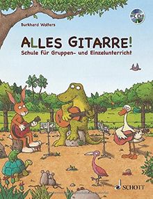 Alles Gitarre!: Schule für Gruppen- und Einzelunterricht. Gitarre. Schülerheft.