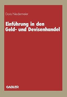 Einführung in den Geld- und Devisenhandel