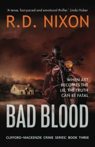 Bad Blood: The third gripping thriller in a stunning new Scottish private investigator series (The Clifford-Mackenzie Crime Series, Band 3)
