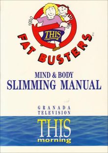 Fatbusters: Mind and Body Slimming Manual