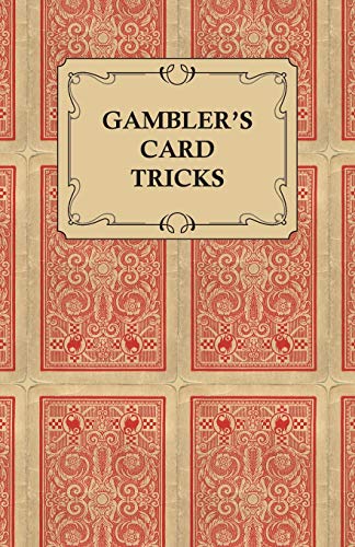 Gambler's Card Tricks - What to Look for on the Poker Table