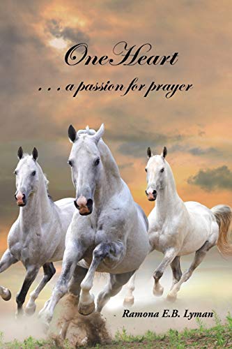 OneHeart: . . . A Passion for Prayer
