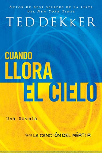 Cuando llora el cielo (La Cancion del Martir)