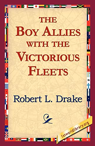 The Boy Allies with the Victorious Fleets