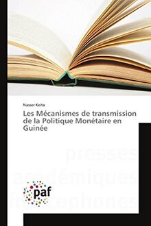 Les Mécanismes de transmission de la Politique Monétaire en Guinée
