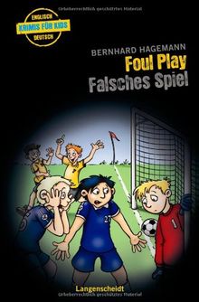 Foul Play - Falsches Spiel (Englische Krimis für Kids)