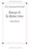 Oscar et la dame rose (Poesie - Theatre)