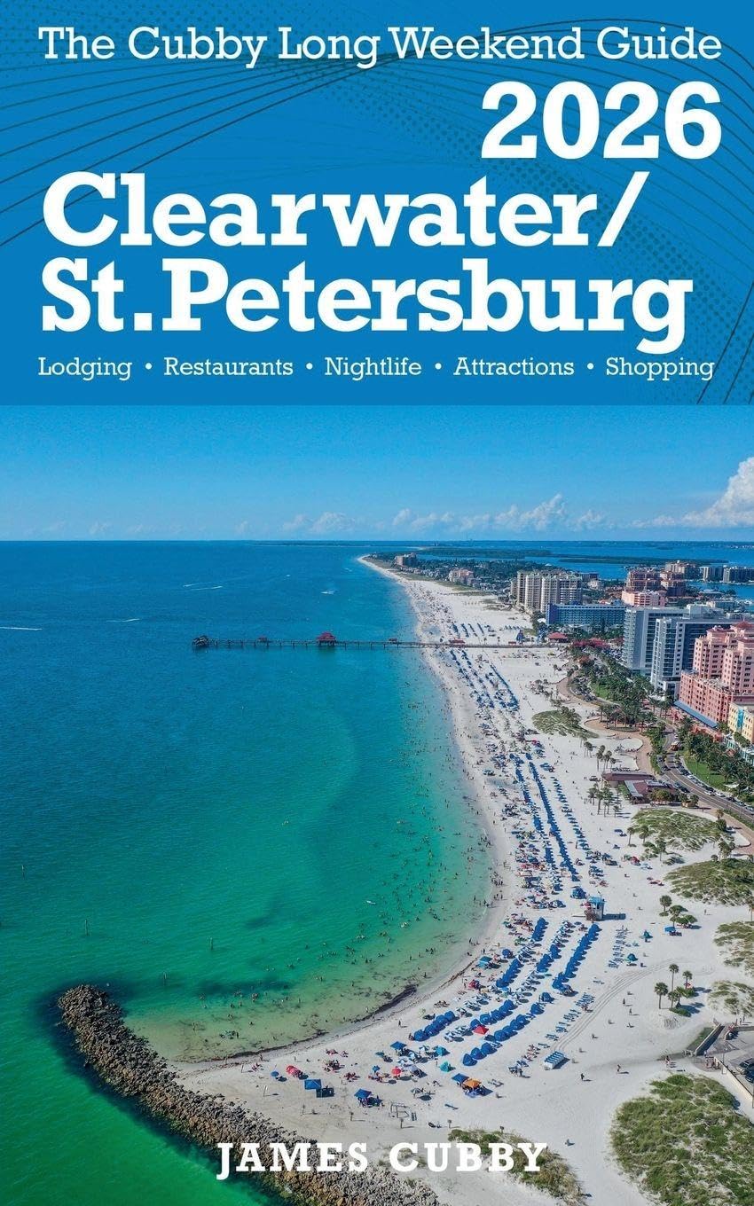 CLEARWATER / ST. PETERSBURG The Cubby 2026 Long Weekend Guide de non ...