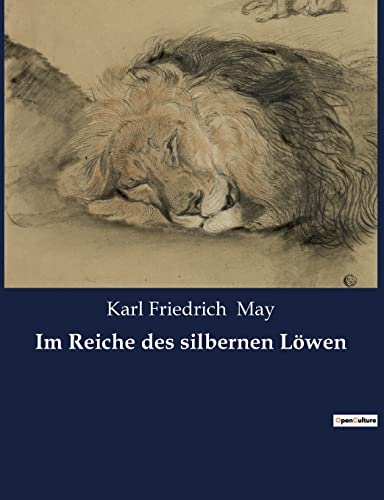 Im Reiche des silbernen Löwen