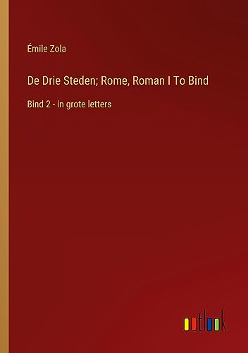 De Drie Steden; Rome, Roman I To Bind: Bind 2 - in grote letters