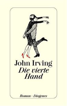 Die vierte Hand von John Irving | Buch | Zustand sehr gut