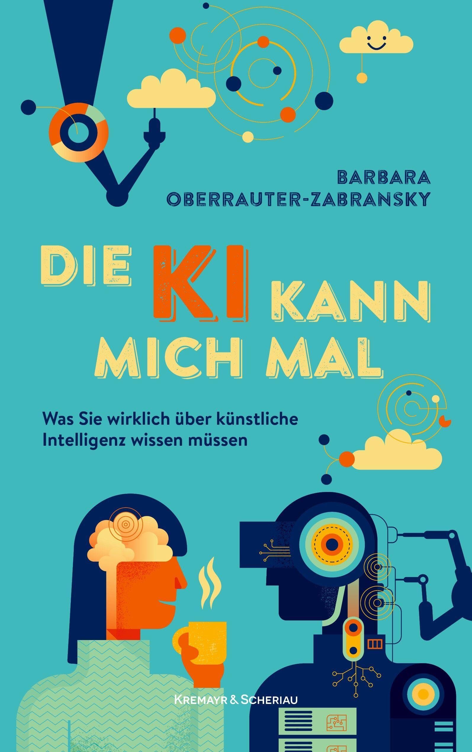 Oberrauter-Zabransky, Barbara: Die KI kann mich mal