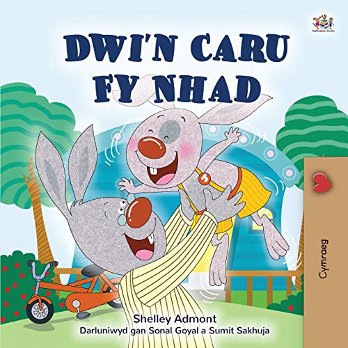 I Love My Dad (Welsh Book for Kids) (Welsh Bedtime Collection)
