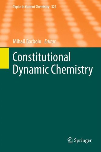 Constitutional Dynamic Chemistry (Topics in Current Chemistry)