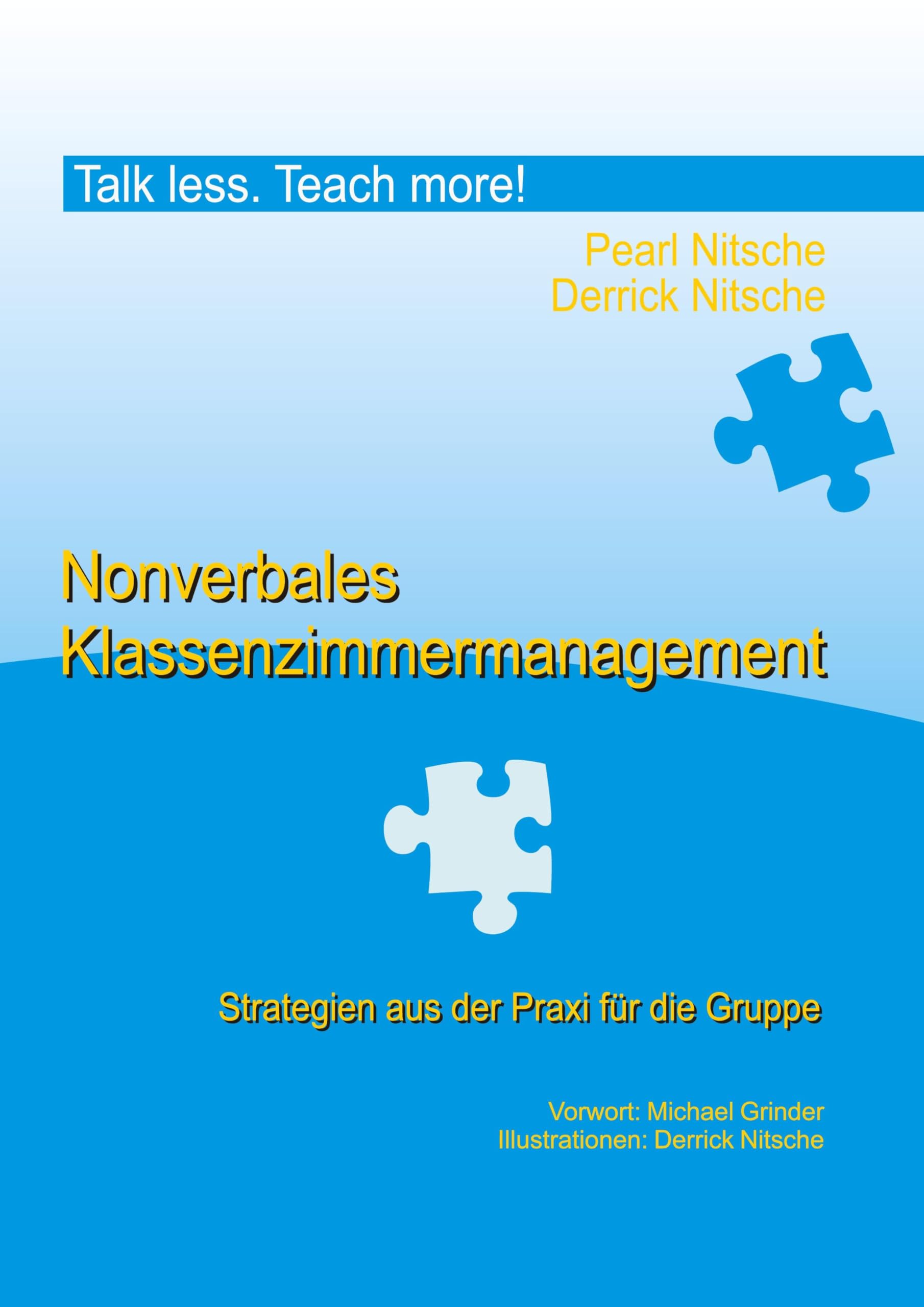 Nonverbales Klassenzimmermanagement: Strategien aus der Praxis für die Gruppe
