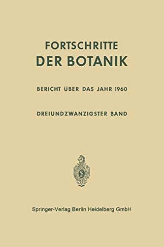 Bericht über das Jahr 1960 (Progress in Botany) (German Edition) (Progress in Botany, 23, Band 23)